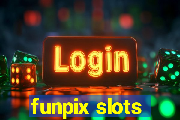 funpix slots